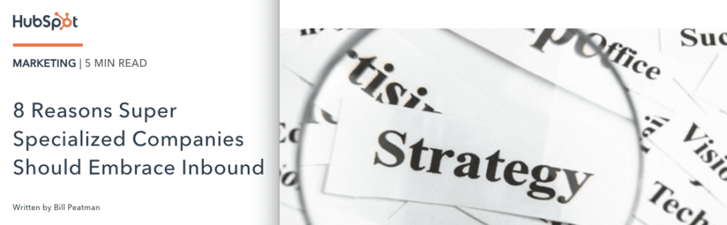 Alaniz Featured on HubSpot Blog - 8 Reasons Super Specialized Companies Should Embrace Inbound