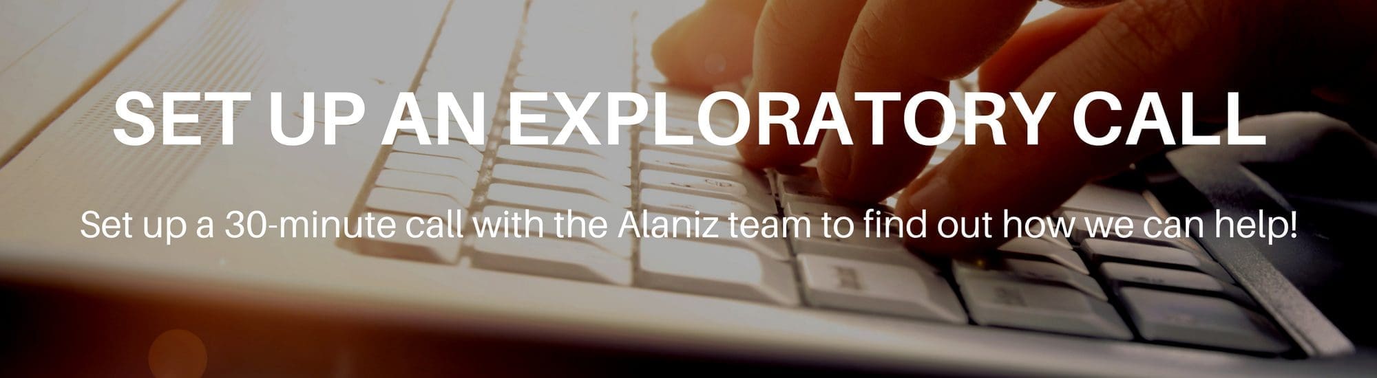 Exploratory Call Alaniz
